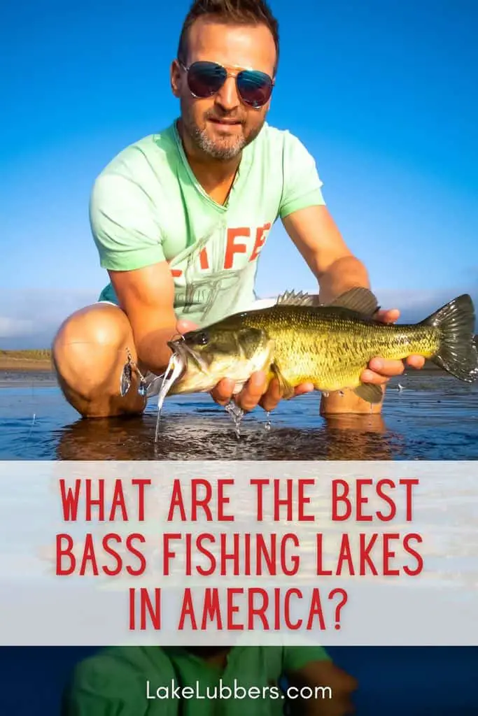 10 Best Bass Fishing Lakes in the U.S. (2023) LakeLubbers