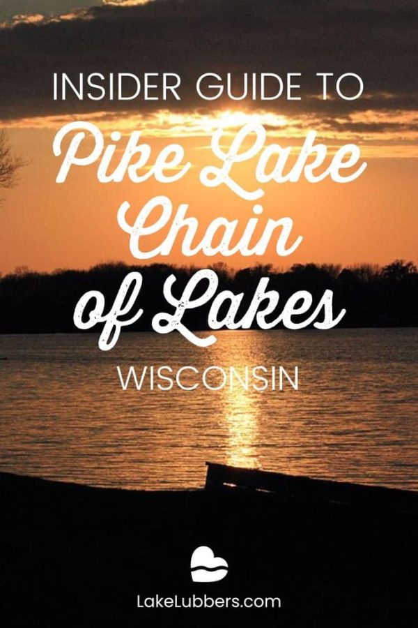 Pike Lake Chain of Lakes, Wisconsin, USA Vacation Info LakeLubbers
