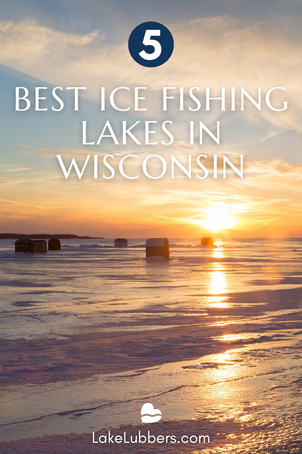 5 Amazing Wisconsin Ice Fishing Lakes LakeLubbers